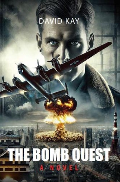 The Bomb Quest, David Kay - Paperback - 9781962603263