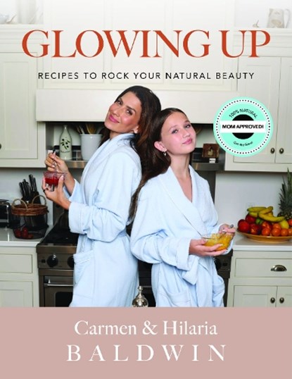 Glowing Up: Recipes to Rock Your Natural Beauty, Carmen Baldwin - Gebonden - 9781962603324