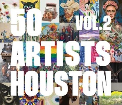 50 Artists: Houston, niet bekend - Gebonden - 9781962603348