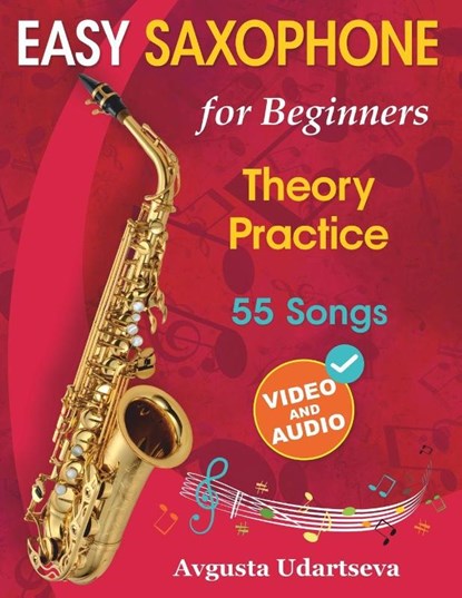 Easy Saxophone for Beginners, Avgusta Udartseva - Paperback - 9781962612098