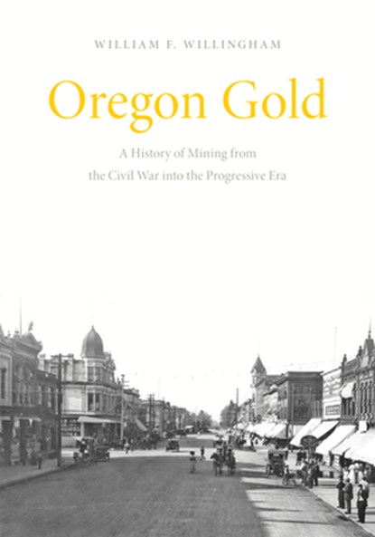 Oregon Gold, William F. Willingham - Paperback - 9781962645478
