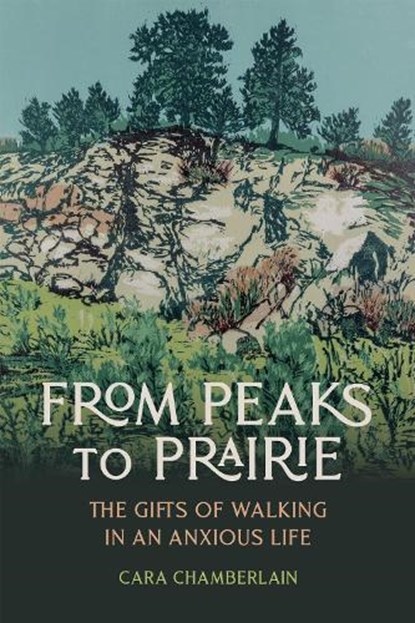 From Peaks to Prairie, Cara Chamberlain - Paperback - 9781962645669