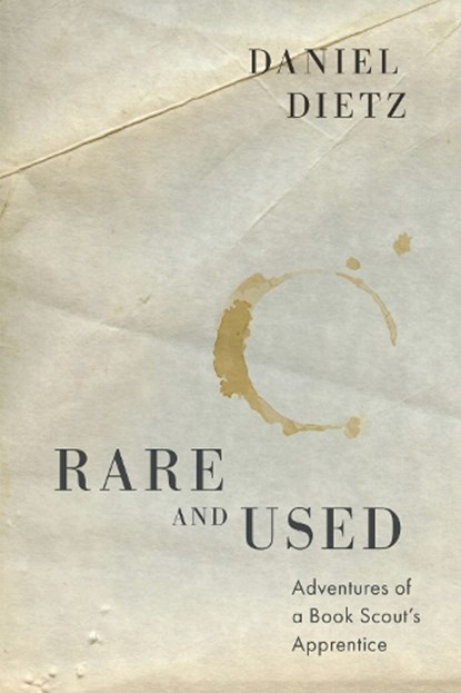 Rare and Used, Daniel Dietz - Paperback - 9781962645744