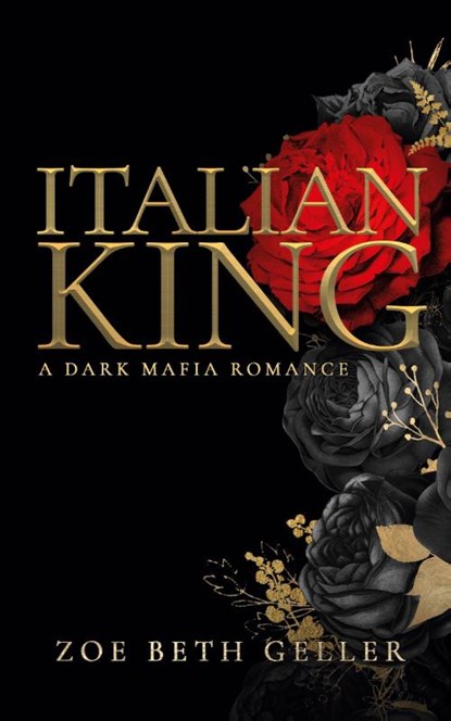 Italian King, Zoe Beth Geller - Paperback - 9781962646031