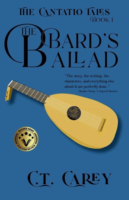 The Bard's Ballad, C. T. Carey - Paperback - 9781962715355