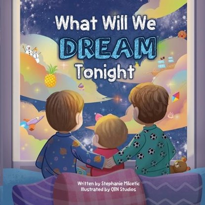 What Will We Dream Tonight?, Stephanie Milcetic - Paperback - 9781962725521