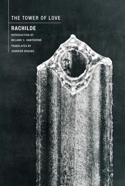 The Tower of Love, Rachilde - Paperback - 9781962728003