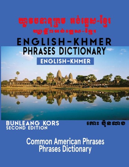 ENGLISH - KHMER PHRASES DICTIONARY, Bunleang Kors - Paperback - 9781962730693