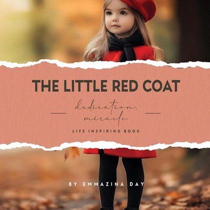 The Little Red Coat, Emmazina Day - Paperback - 9781962733885