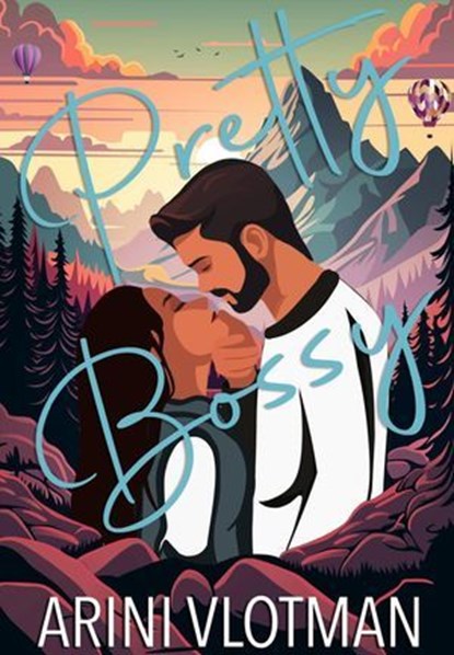 Pretty Bossy, Arini Vlotman - Ebook - 9781962739412