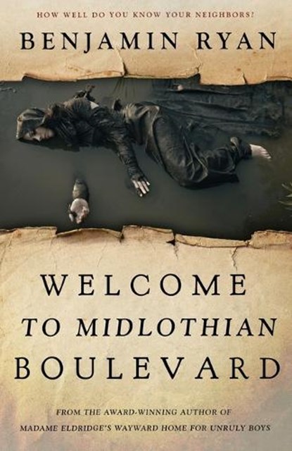 Welcome to Midlothian Boulevard, Benjamin Ryan - Paperback - 9781962739924