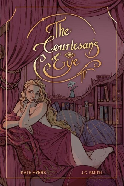 The Courtesan's Eye, Kate Hyers ; J. C. Smith - Paperback - 9781962739986
