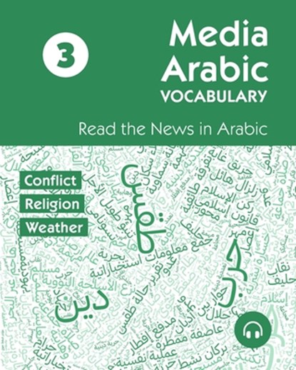 Media Arabic Vocabulary 3: Read the News in Arabic, Ahmad Al-Masri - Paperback - 9781962752008