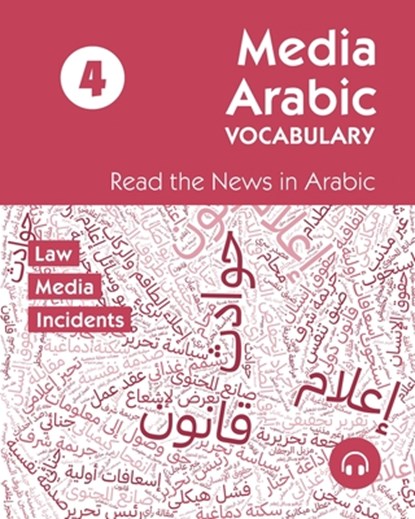Media Arabic Vocabulary 4: Read the News in Arabic, Ahmad Al-Masri - Paperback - 9781962752015