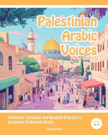 Palestinian Arabic Voices, Matthew Aldrich - Paperback - 9781962752053