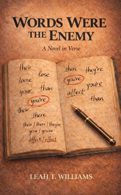 Words Were The Enemy, Leah T. Williams - Ebook - 9781962776219