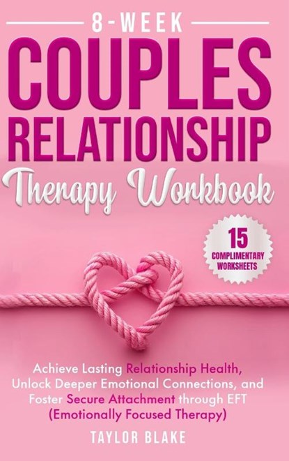 8-Week Couples Relationship Therapy Workbook, Taylor Blake - Gebonden - 9781962795142