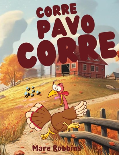 Corre, Pavo Corre, Robbins - Gebonden - 9781962798334