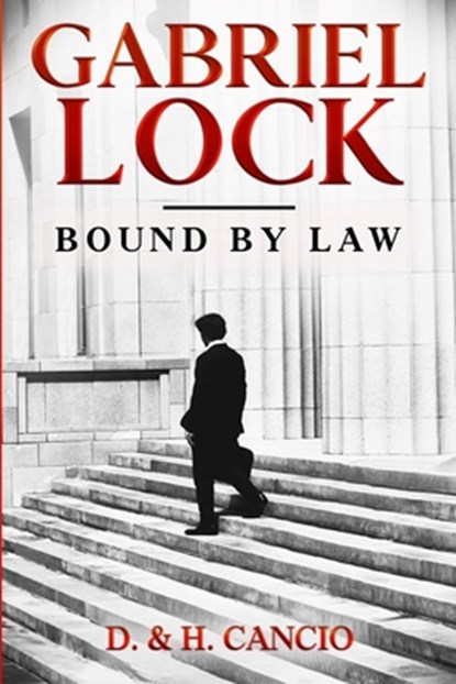 Gabriel Lock, D. & H. Cancio - Paperback - 9781962825221