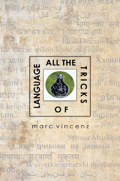 All the Tricks of Language, Marc Vincenz - Paperback - 9781962847339
