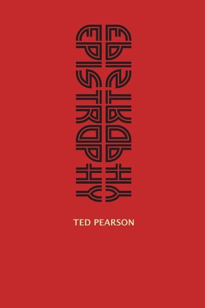 Epistrophy, Ted Pearson - Paperback - 9781962847414