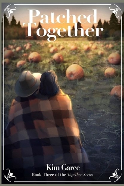 Patched Together, Kim Garee - Paperback - 9781962862813