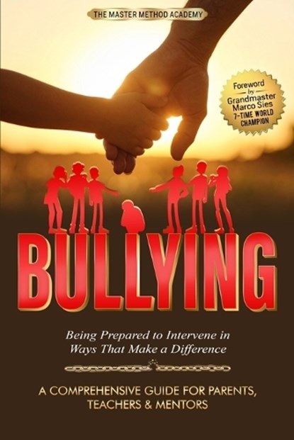 Bullying, Master Method Academy - Paperback - 9781962863070