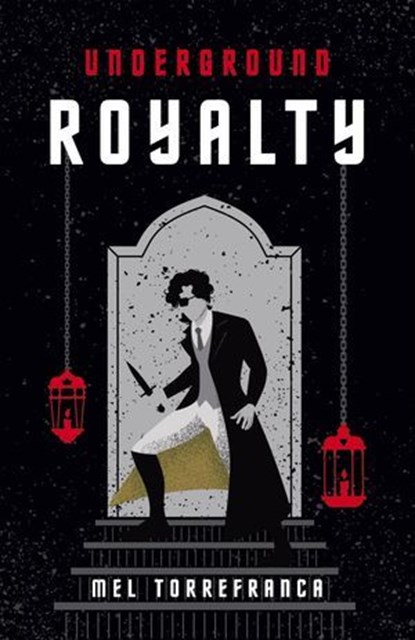 Underground Royalty, Mel Torrefranca - Ebook - 9781962876070