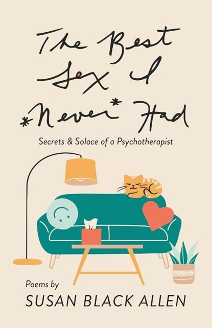 The Best Sex I Never Had, Susan Black Allen - Paperback - 9781962882095