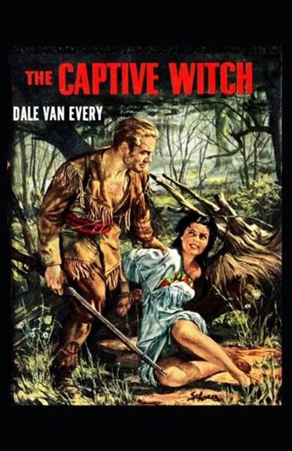 The Captive Witch, Dale Van Every - Paperback - 9781962896580