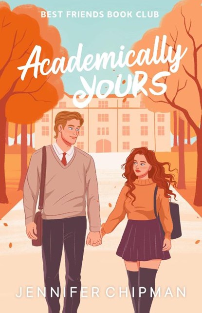 Academically Yours, Jennifer Chipman - Paperback - 9781962926133