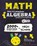 ALGEBRA Math Practice Workbook, Brain Hunter Prep - Paperback - 9781962936194