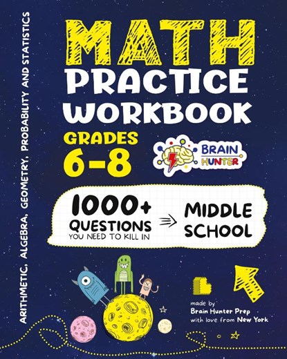 Math Practice Workbook Grades 6-8, Brain Hunter Prep - Paperback - 9781962936217