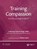 Training Compassion, Lobsang Tenzin Negi - Gebonden - 9781962972000