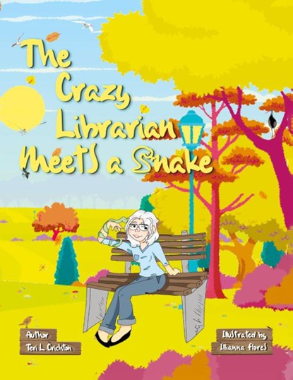 The Crazy Librarian Meets A Snake, Teri L. Crichton - Paperback - 9781962973267