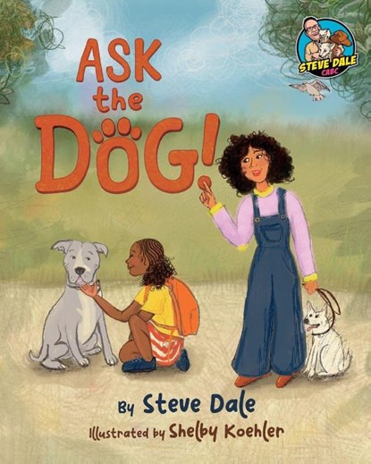 Ask The Dog, Steve Dale - Paperback - 9781962981491