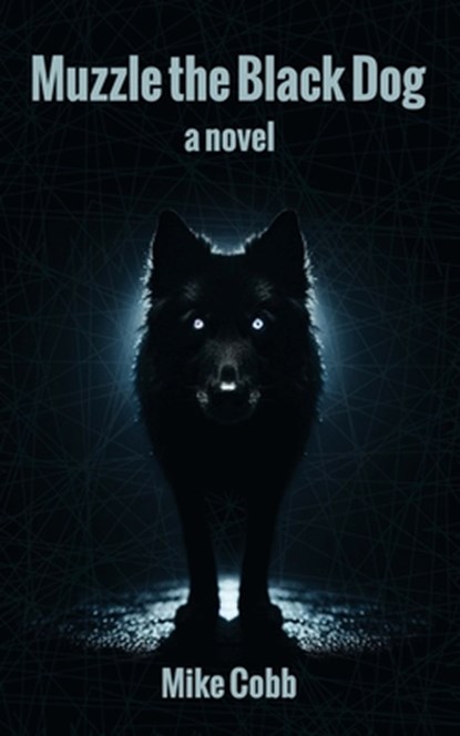 Muzzle the Black Dog, Mike Cobb - Paperback - 9781962984843