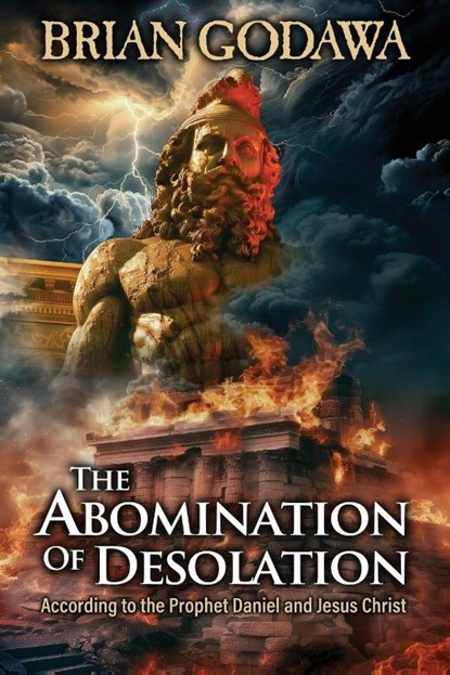 The Abomination of Desolation, Brian Godawa - Paperback - 9781963000917