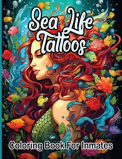 Sea Life Tattoos coloring book for inmates, SureShot Books Publishing LLC - Paperback - 9781963035926