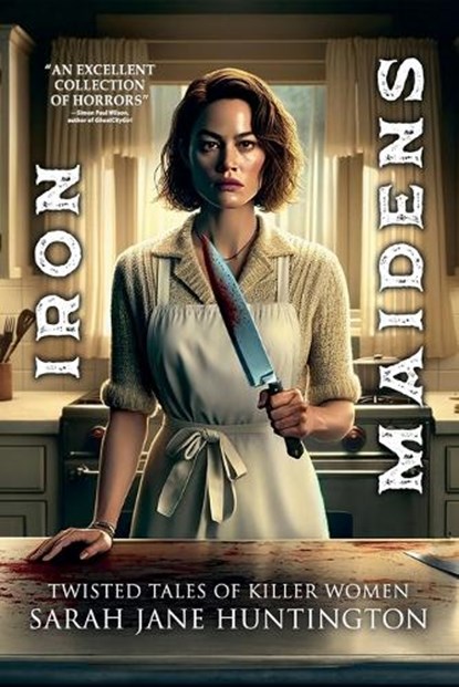 Iron Maidens, Sarah Jane Huntington ; Velox Books - Paperback - 9781963107029