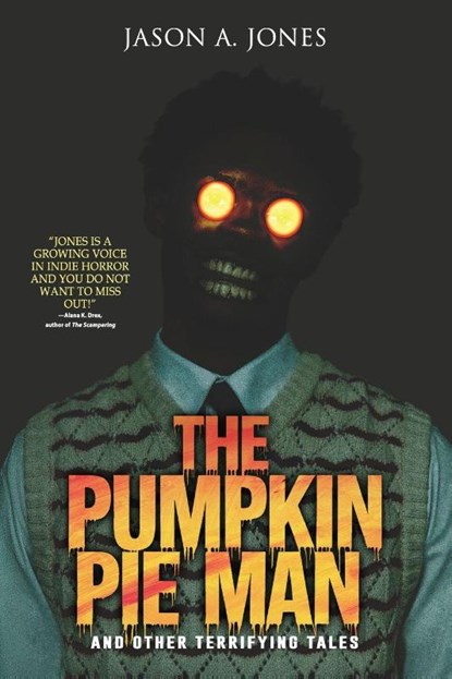 The Pumpkin Pie Man, Jason A. Jones ; Velox Books - Paperback - 9781963107388