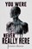 You Were Never Really Here, Gerden Ibrahim ; Velox Books - Paperback - 9781963107555