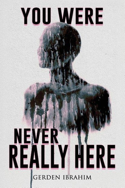 You Were Never Really Here, Gerden Ibrahim ; Velox Books - Paperback - 9781963107555