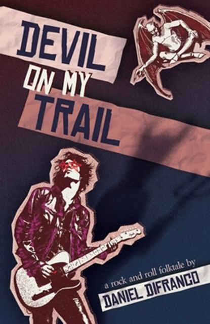 Devil on My Trail, Daniel Difranco - Paperback - 9781963115307