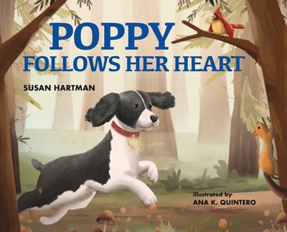 Poppy Follows Her Heart, Susan Hartman - Gebonden - 9781963117219