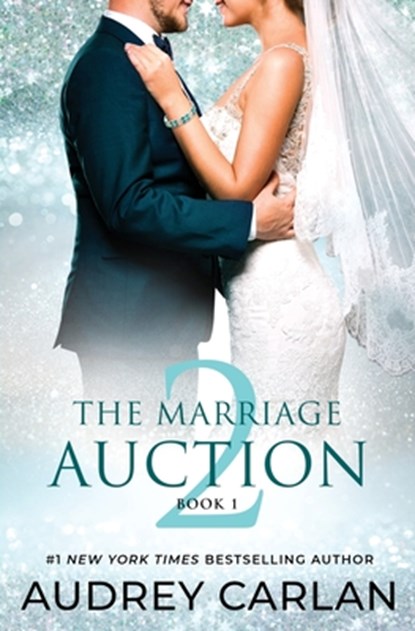The Marriage Auction 2, Book One, Audrey Carlan - Paperback - 9781963135176