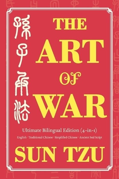 The Art of War Ultimate Bilingual Edition (4-in-1), Tzu Sun - Paperback - 9781963155310
