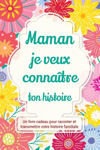 Maman, je veux connaître ton histoire, Casey Parker - Paperback - 9781963155587