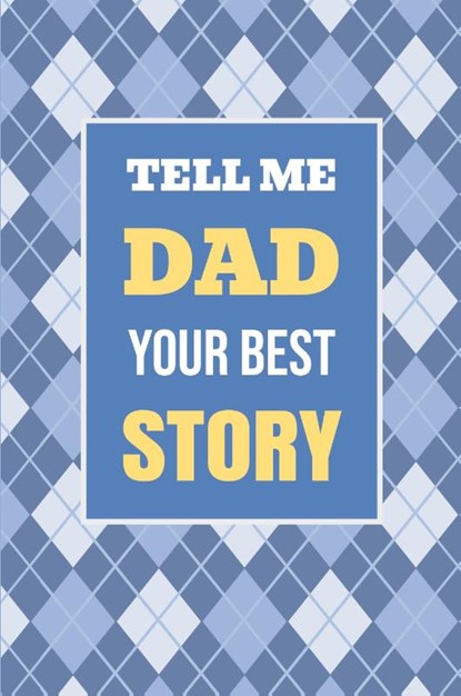 Tell Me, Dad, Your Best Story, Casey Parker - Paperback - 9781963155600