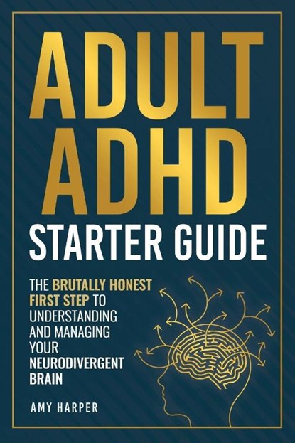 Adult ADHD Starter Guide, Amy Harper - Paperback - 9781963174175